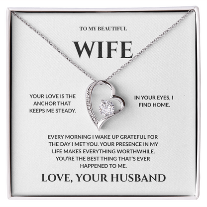 To My Beautiful Wife - In Your Eyes I Find Home _ Forever Love Necklace